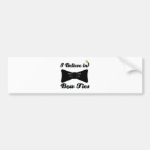 i believe in bow ties bumper sticker