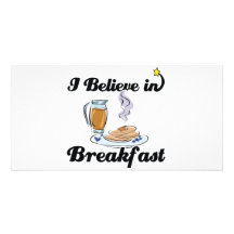 i believe in breakfast picture card
