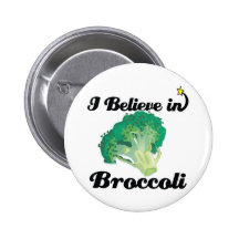 i believe in broccoli button
