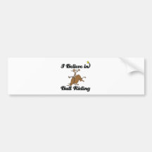 i believe in bull riding bumper stickers