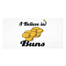 i believe in buns customised photo card