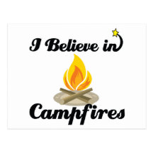 i believe in campfires post cards