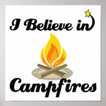 i believe in campfires posters