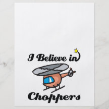 i believe in choppers flyer