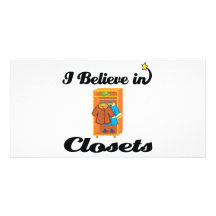 i believe in closets customized photo card