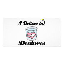 i believe in dentures customized photo card