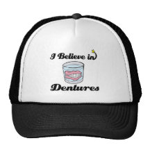 i believe in dentures hat