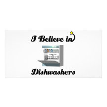 i believe in dishwashers photo card
