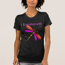 I believe in Dragonflies Tshirts