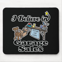 i believe in garage sales mouse mats