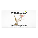 i believe in hummingbirds picture card