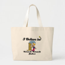 i believe in knock knock jokes bag