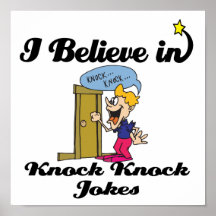 i believe in knock knock jokes poster