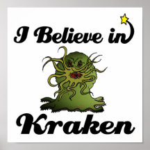 i believe in kraken posters
