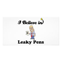 i believe in leaky pens personalised photo card