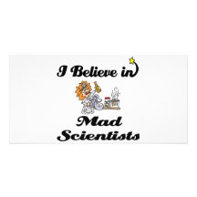 i believe in mad scientists personalised photo card