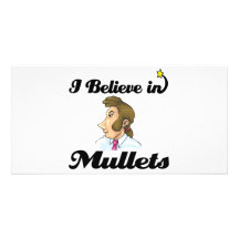 i believe in mullets photo card