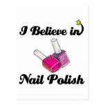 i believe in nail polish postcard