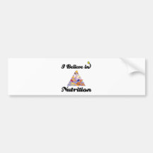 i believe in nutrition bumper sticker