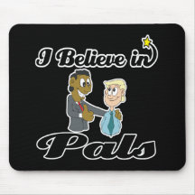 i believe in pals mousemat