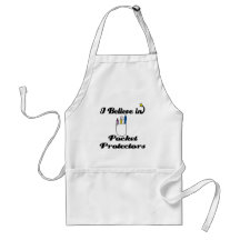 i believe in pocket protectors apron