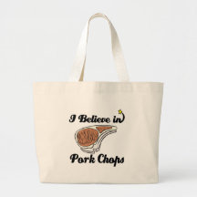 i believe in pork chops canvas bag
