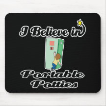 i believe in portable potties mousemat