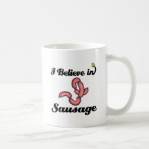 i believe in sausage coffee mug