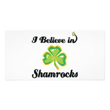 i believe in shamrocks customised photo card