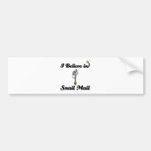 i believe in snail mail bumper sticker
