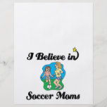 i believe in soccer moms custom flyer