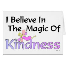 I Believe In The Magic Of Kindness Thank You Card