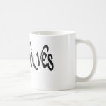 I Believe In Werewolves Coffee Mug