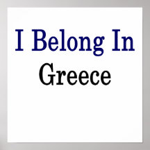 I Belong In Greece Poster