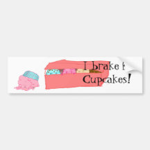I brake for cupcakes bumper sticker