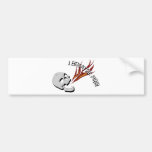 I Breathe Fire! Bumper Stickers