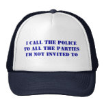 I call the police hats