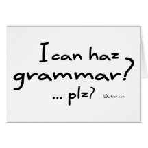 I Can Haz Grammar? Card