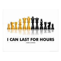 I Can Last For Hours (Chess Humour Chess Set) Post Card