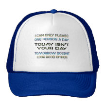 I Can Only Please Hats