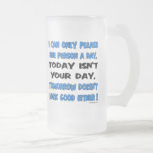 I Can Only Please Mugs