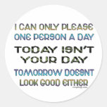 I Can Only Please Stickers