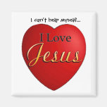 I can't help myself...I love Jesus Magnet