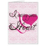 I carry your heart greeting card