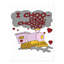I Choo Choo Choose You Post Cards