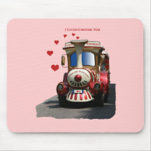 I Choo-Choose You Mousepads