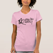 i climb like a grrl t-shirts