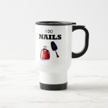 I Do Nails(Nail Technician) Mug