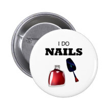 I Do Nails(Nail Technician) Pins