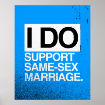 I DO SUPPORT SAME-SEX MARRIAGE PRINT